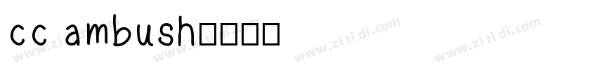 cc ambush字体转换